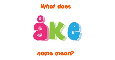 ake name meaning
